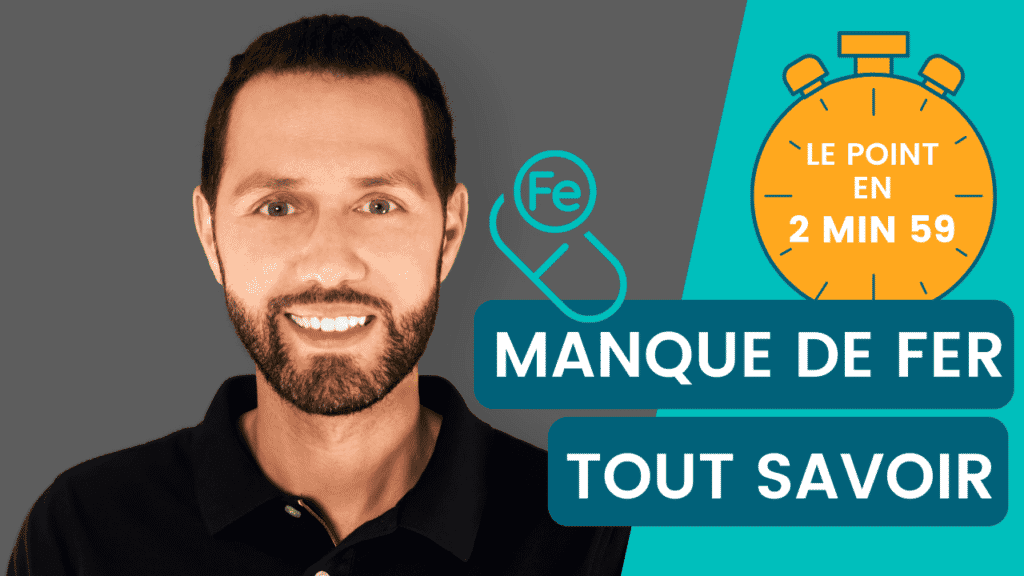 Le manque de fer - le point en 2m59