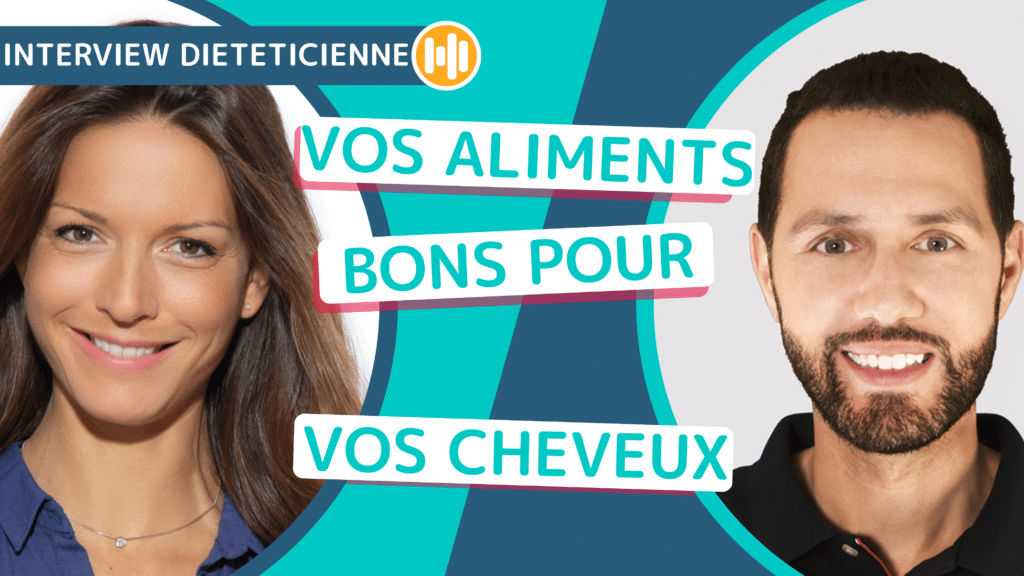 Aliment bon pour les cheveux – Interview diététicienne