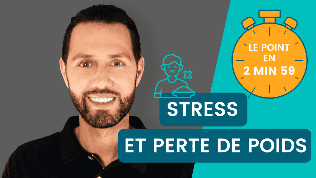 Stress et perte de poids - le point en 2m59