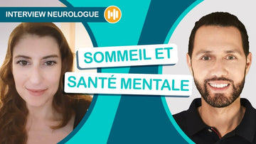 Sommeil et santé mentale - interview neurologue